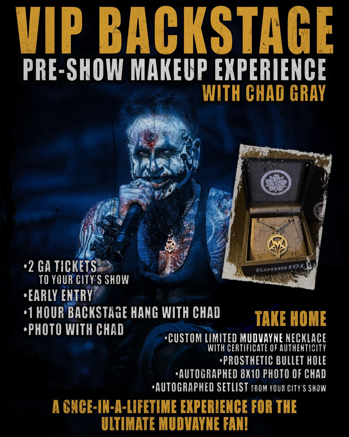 Chad Gray VIP Backstage Pre-Show Makeup Experience
